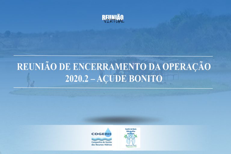 AÇUDE BONITO – Reunião de encerramento da operação 2020.2