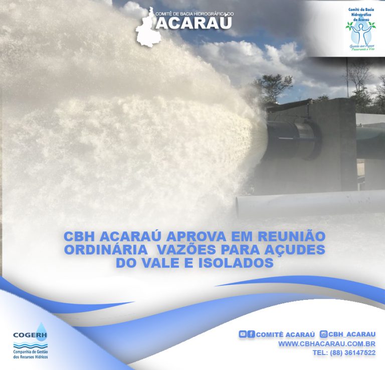 CBH Acaraú aprova em reunião ordinária vazões para açudes do vale e isolados