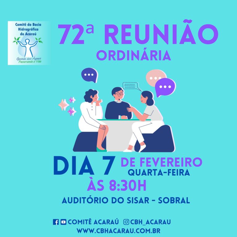 72ª REUNIÃO ORDINÁRIA DO CBH ACARAÚ – 07 DE FEVEREIRO DE 2024