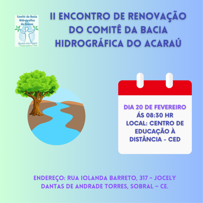 II ENCONTRO DE RENOVAÇÃO DO CBH ACARAÚ – 20 DE FEVEREIRO DE 2024